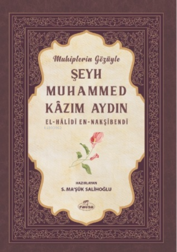 Muhiplerin Gözüyle Şeyh Muhammed