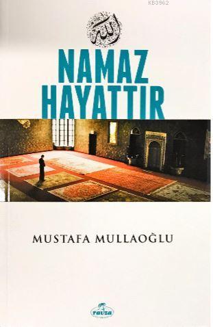 Muhtasar Namaz Hayattır