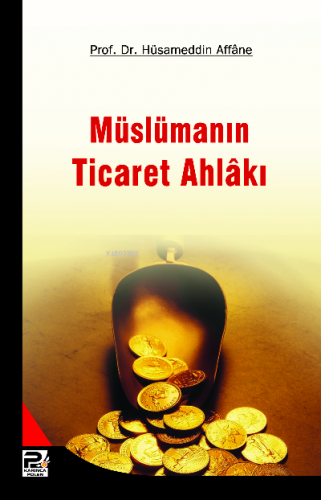 Müslümanın Ticaret Ahlakı