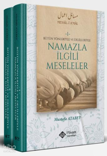 Namazla İlgili Meseleler 2 Cilt (Ciltli);Bütün Yönleriyle ve Delilleriyle