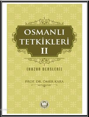 Osmanlı Tetkikleri - 2
