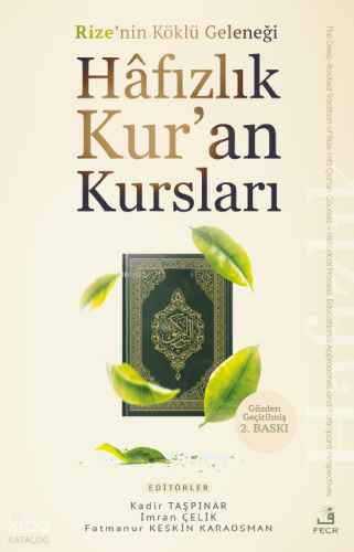 Rize’nin Köklü Geleneği Hâfızlık Kur’an Kursları