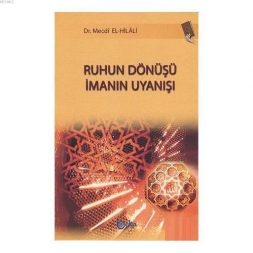 Ruhun Dönüşü İmanın Uyanışı