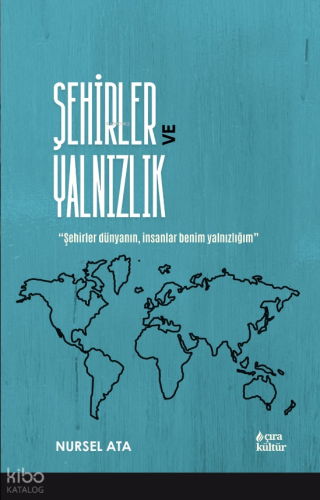 Şehirler ve Yalnızlık