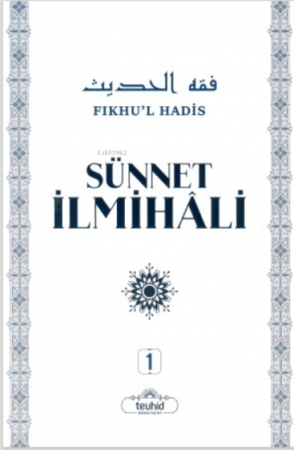 Sünnet İlmihali Fıkhu'l Hadis (2 Cilt)