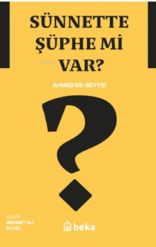 Sünnette Şüphe mi Var?