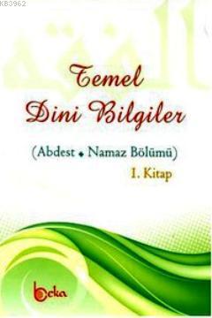 Temel Dini Bilgiler (Abdest - Namaz Bölümü)