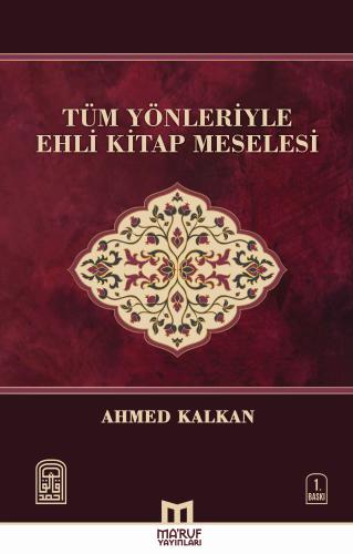 Tüm Yönleriyle Ehli Kitap Meselesi