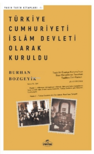 Türkiye Cumhuriyeti İslam Devleti Olarak Kuruldu