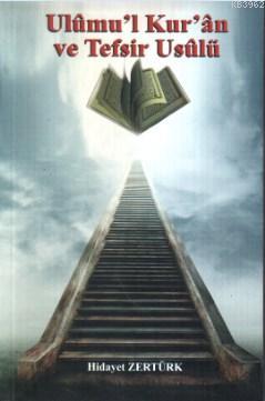 Ulumu'l Kur'an ve Tefsir Usulü