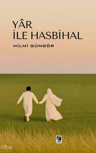 Yâr ile Hasbihal