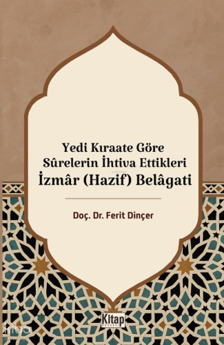 Yedi Kıraate Göre Surelerin İhtiva Ettikleri İzmar (Hazif) Belagati